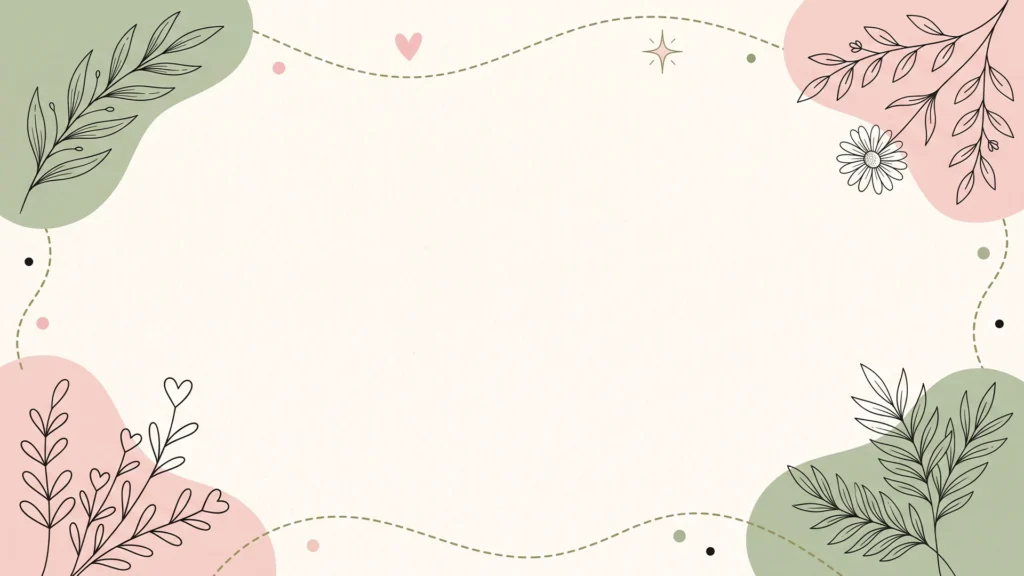 Cute Boho Frame Background for Google Slides with Sage and Blush Blobs and Line Art Leaves
